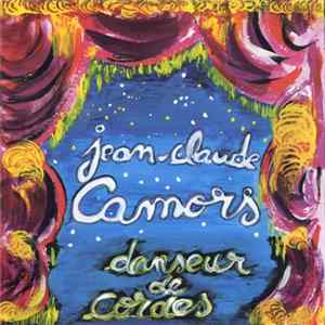 Jean-Claude Camors - Danseur De Cordes Mp3