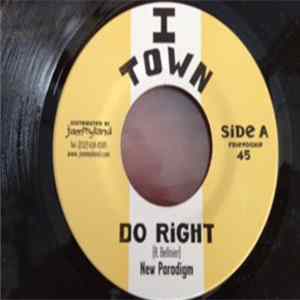 New Paradigm / Bert & 10 Ft. Ganja Plant - Do Right / Top Down Mp3