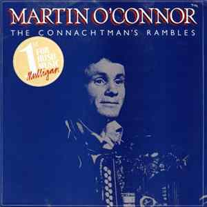 Martin O'Connor - The Connachtman's Rambles Mp3