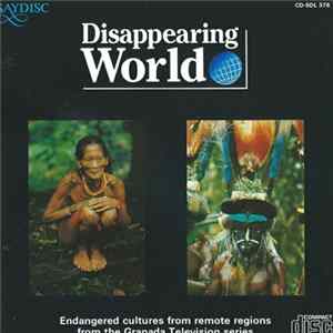 Various - Disappearing World Mp3