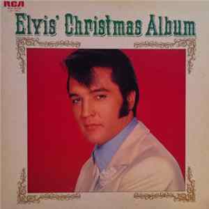 Elvis Presley - Elvis' Christmas Album Mp3
