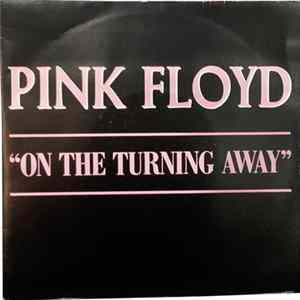 Pink Floyd - On The Turning Away Mp3