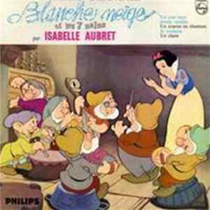 Isabelle Aubret - Blanche-Neige Et Les 7 Nains Mp3
