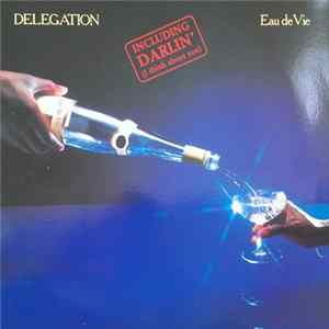 Delegation - Eau De Vie Mp3