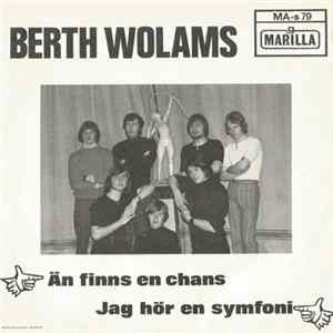 Berth Wolams - Än Finns En Chans / Jag Hör En Symfoni Mp3