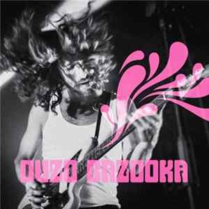Ouzo Bazooka - Ouzo Bazooka Mp3