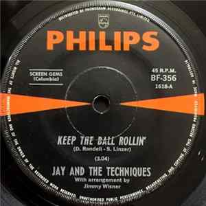 Jay And The Techniques - Keep The Ball Rollin' / Here We Go Again Mp3