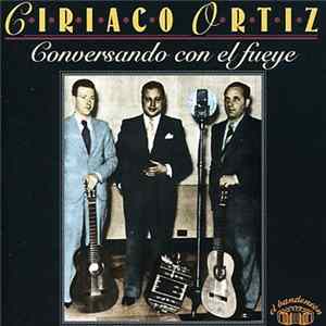 Ciriaco Ortiz - Conversando Con El Fueye Mp3