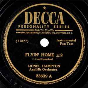 Lionel Hampton And His Orchestra - Flyin' Home #2 / Punch And Judy Mp3