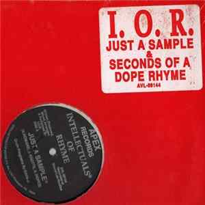 Intellectuals Of Rhyme - Just A Sample / Seconds Of A Dope Rhyme Mp3
