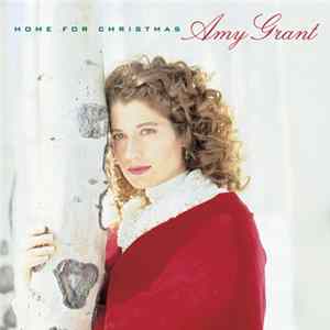 Amy Grant - Home For Christmas Mp3