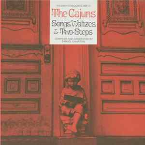 Various - The Cajuns: Songs, Waltzes, & Two-Steps Mp3