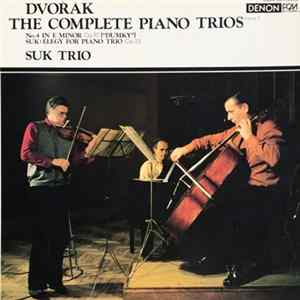 Dvořák / Suk - Suk Trio - The Complete Piano Trios, Volume 3 (Trio No. 4 In E Minor, Op. 90 ("Dumky") / Elegy For Piano Trio, Op. 33) Mp3