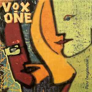 Vox One - Pure Imagination Mp3