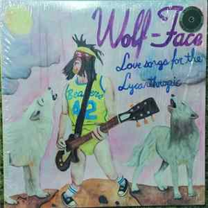 Wolf-Face - Love Songs For The Lycanthropic Mp3