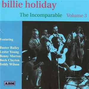 Billie Holiday - The Incomparable Volume 3 Mp3