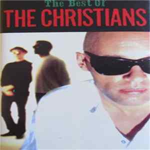 The Christians - The Best Of The Christians Mp3