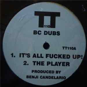 BC Dubs - It's All Fucked Up! Mp3