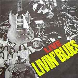 Livin' Blues - Livin' Blues Live Mp3