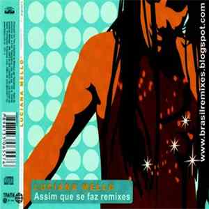 Luciana Mello - Assim Que Se Faz Remixes Mp3