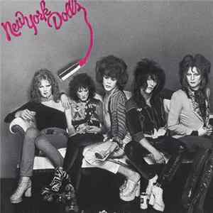 New York Dolls - New York Dolls Mp3