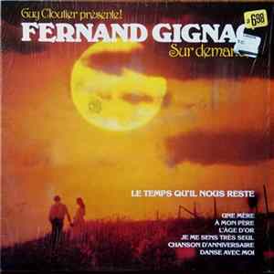 Guy Cloutier Présente! Fernand Gignac - Sur Demande Mp3