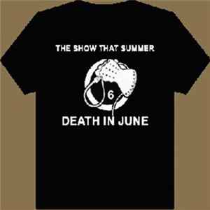 Death In June - The Show That Summer T-Shirt Mp3
