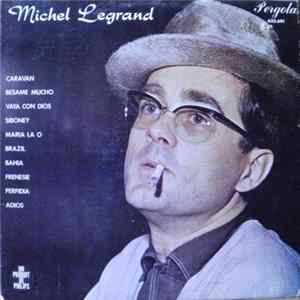 Michel Legrand - Michel Legrand Mp3