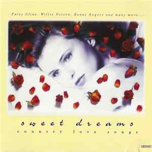Various - Sweet Dreams - Country Love Songs Mp3