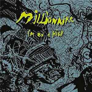 Millionaire - I'm On A High Mp3