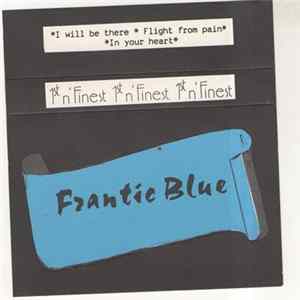 First And Finest - Frantic Blue Mp3