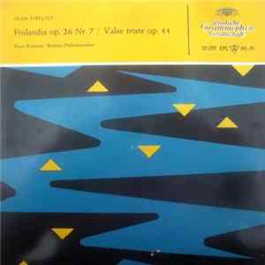 Jean Sibelius - Hans Rosbaud / Berliner Philharmoniker - Finlandia Op. 26 Nr. 7 / Valse Triste Op. 44 Mp3