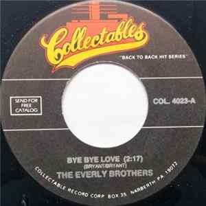 The Everly Brothers - Bye Bye Love / Take A Message To Mary Mp3