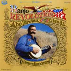 Abe Brown And Friends - Banjo Revolution: A Momentus Event of our time Mp3