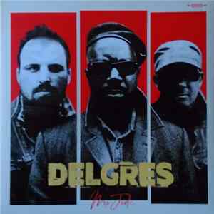 Delgres - Mo Jodi Mp3