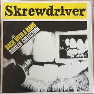 Skrewdriver - Back With A Bang - Singles Collection Mp3