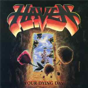 Haven - Your Dying Day Mp3