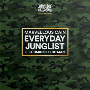 Marvellous Cain - Everyday Junglist Mp3