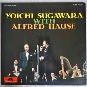 Yoichi Sugawara With Alfred Hause - Yoichi Sugawara With Alfred Hause Mp3