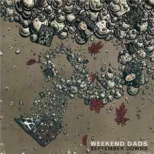 Weekend Dads - September Downs Mp3