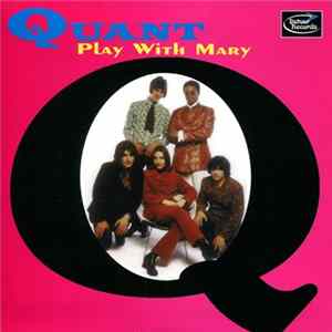 Quant - Play With Mary Mp3