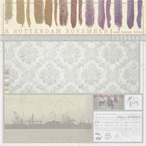 A Rotterdam November - Past, Present, Future Mp3