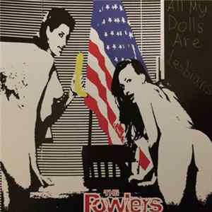 The Powlers - All My Dolls Are Lesbians Mp3