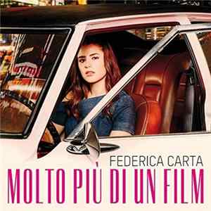 Federica Carta - Molto Più Di Un Film Mp3