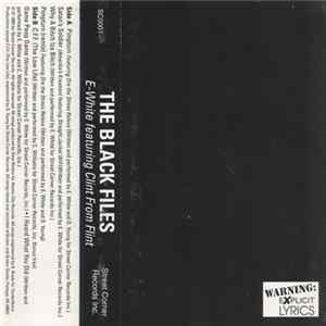 E-White Feat. Clint From Flint - The Black Files Mp3
