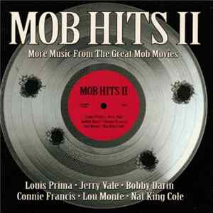Various - Mob Hits II: More Music From The Great Mob Movies Mp3