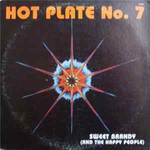 Sweet Brandy (And The Happy People) - Hot Plate No.7 Mp3