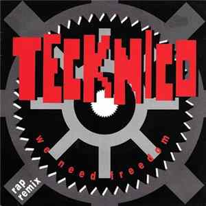 Tecknico - We Need Freedom Mp3