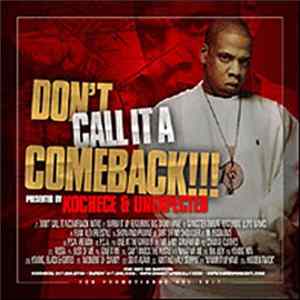 Jay-Z - Don't Call It A Comeback!!! Mp3