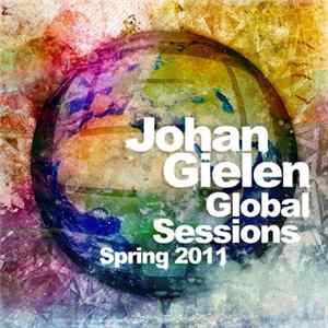 Johan Gielen - Global Sessions Spring 2011 Mp3